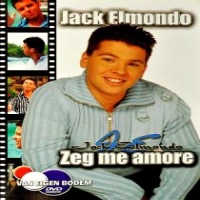 Elmondo, Jack Zeg Me Amore