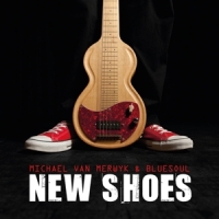 Van Merwyk, Michael -& Bluesoul- New Shoes