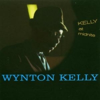 Kelly, Wynton W. Paul Chambers & Jimmy Cobb Kelly At Midnight