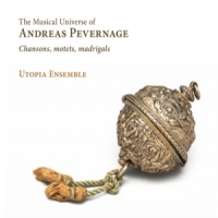Utopia Ensemble Musical Universe Of Andreas Pevernage