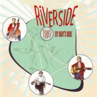 Riverside Trio My Babys' Gone