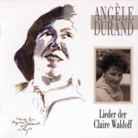 Durand, Angele Lieder Der Claire Waldoff