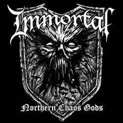 Immortal Northern Chaos Gods