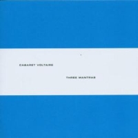 Cabaret Voltaire Three Mantras