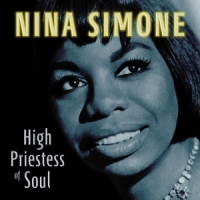 Simone, Nina High Priestess Of Soul