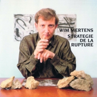 Mertens, Wim Strategie De La Rupture