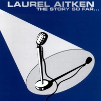 Aitken, Laurel Story So Far