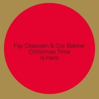 Claassen, Fay & Cor Bakker Christmas Time Is Here