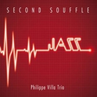 Philippe Villa Trio Second Souffle
