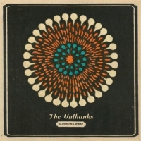 Unthanks, The Sorrows Away