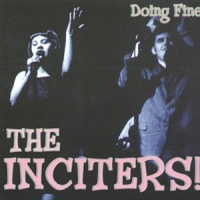 Inciters, The Doin  Fine
