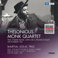 Monk, Thelonious -quartet- Live In Berlin 1961/ Live In Essen 1959