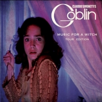 Claudio Simonetti S Goblin Music For A Witch