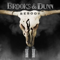 Brooks & Dunn Reboot Ii