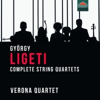 Verona Quartet Gyorgy Ligeti: Complete String Quartets