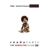 Notorious B.i.g., The Ready To Die