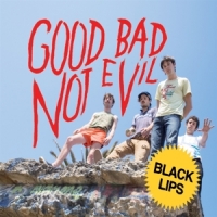 Black Lips Good Bad Not Evil (deluxe Edition)