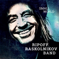Raskolnikov, Ripoff -band Small World