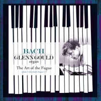 Gould, Glenn Bach-art Of The Fugue