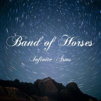Band Of Horses Infinite Arms