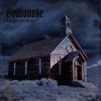 Goatsnake Black Age Blues