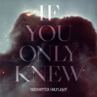 Blackwater Holylight If You Only Knew (white & Black Mar