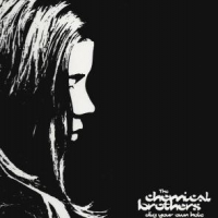 Chemical Brothers, The Dig Your Own Hole