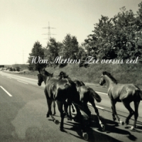 Mertens, Wim Zee Versus Zed