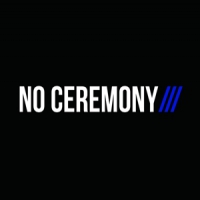No Ceremony/// No Ceremony