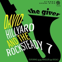David Hillyard & The Rockstead Giver