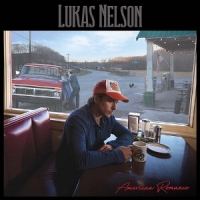 Lukas Nelson American Romance