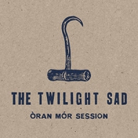 Twilight Sad, The Oran Mor Session