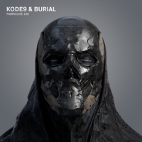 Kode9 & Burial Fabric Live 100