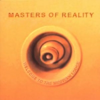 Masters Of Reality Welcome To The Western...