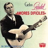 Gardel, Carlos Amores Dificiles