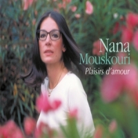 Mouskouri, Nana Integrale - Plaisirs D Amour