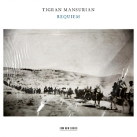 Mansurian, Tigran Requiem