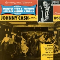 Cash, Johnny Live At Town Hall Party 1958