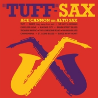 Cannon, Ace Tuff-sax