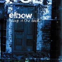 Elbow Asleep In The Back -uk-