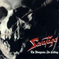 Savatage Sirens & Dungeons Are Calling
