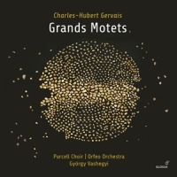 Purcell Choir Gervais: Grands Motets