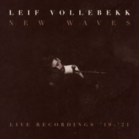 Vollebekk, Leif New Waves (live Recordings '19-'21)