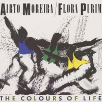 Airto Moreira & Flora Purim The Colours Of Life