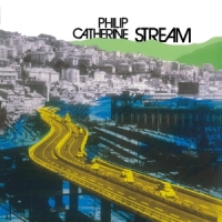 Catherine, Philip (trio) Stream