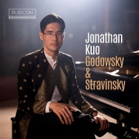 Jonathan Kuo Godowksy & Stravinsky