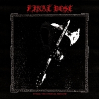 Final Dose Under The Eternal Shadow