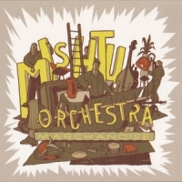 Mishtu Orchestra Marchandise