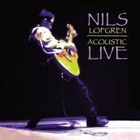 Lofgren, Nils Acoustic Live