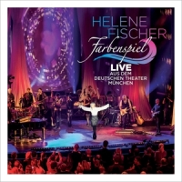 Fischer, Helene Farbenspiel - Live Aus Dem Deutsche